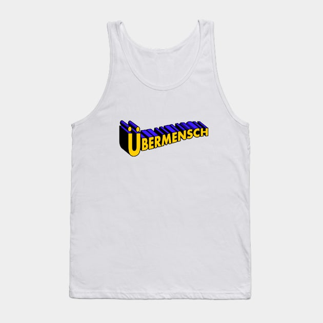 Übermensch Tank Top by Woah_Jonny